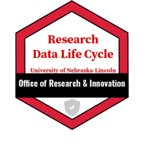 Red and white hexagon badge with the text "Research Data Life Cycle", "University of Nebraska-Lincoln", and "Office of Research & Innovation"